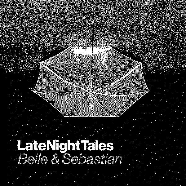 Belle and Sebastian Late Night Tales: Belle and Sebastian