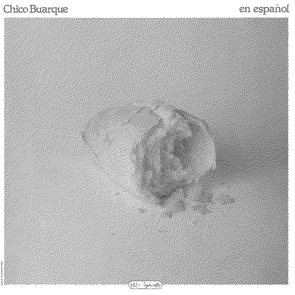 Chico Buarque Chico Buarque En Español
