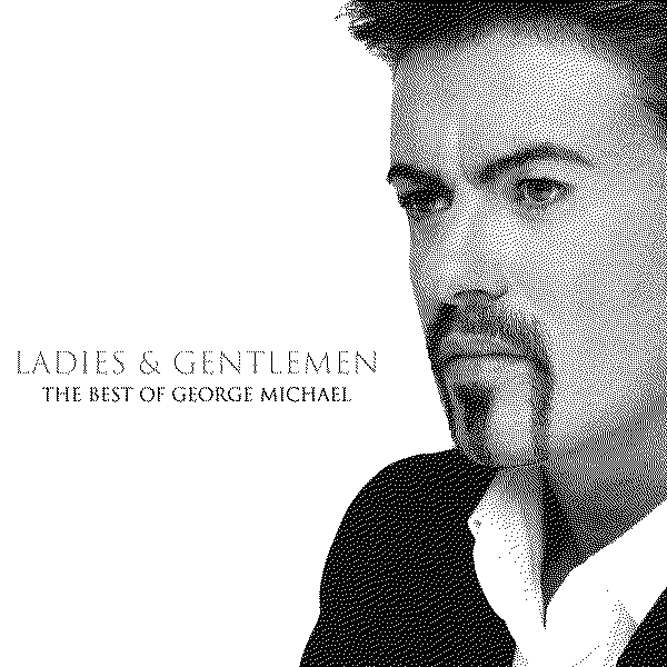 George Michael Ladies & Gentlemen