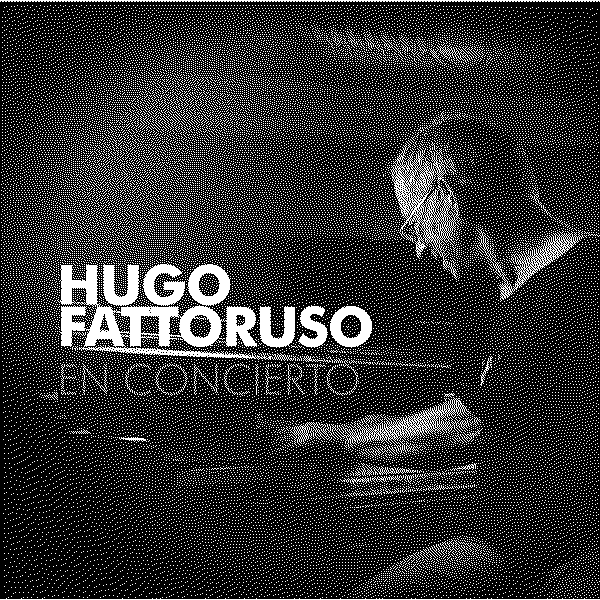 Hugo Fattoruso En Concierto