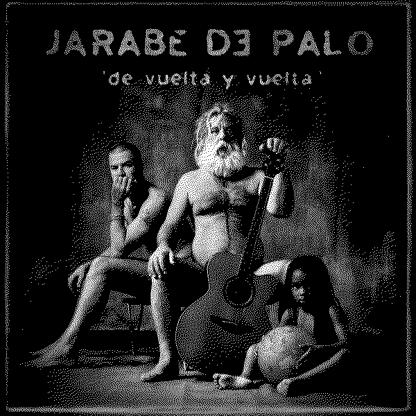 Jarabe De Palo De Vuelta Y Vuelta
