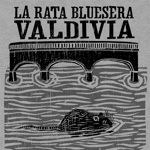 La Rata Bluesera Valdivia