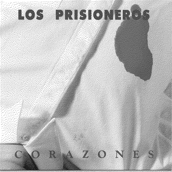 Los Prisioneros Corazones