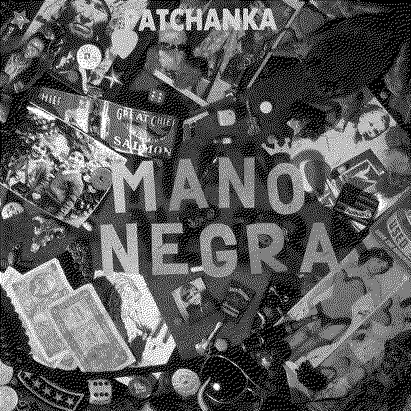 Mano Negra Patchanka