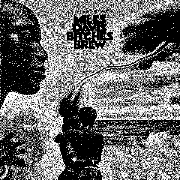 Miles Davis Bitches Brew