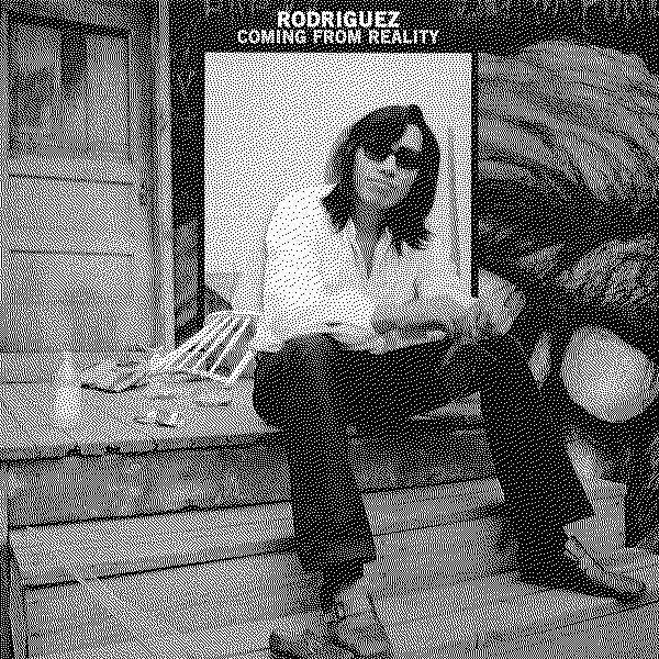Rodríguez Coming From Reality