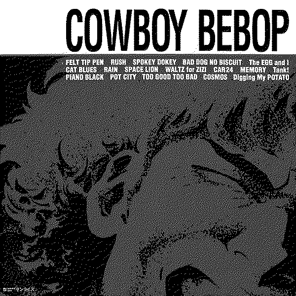 SEATBELTS COWBOY BEBOP (Original Motion Picture Soundtrack)