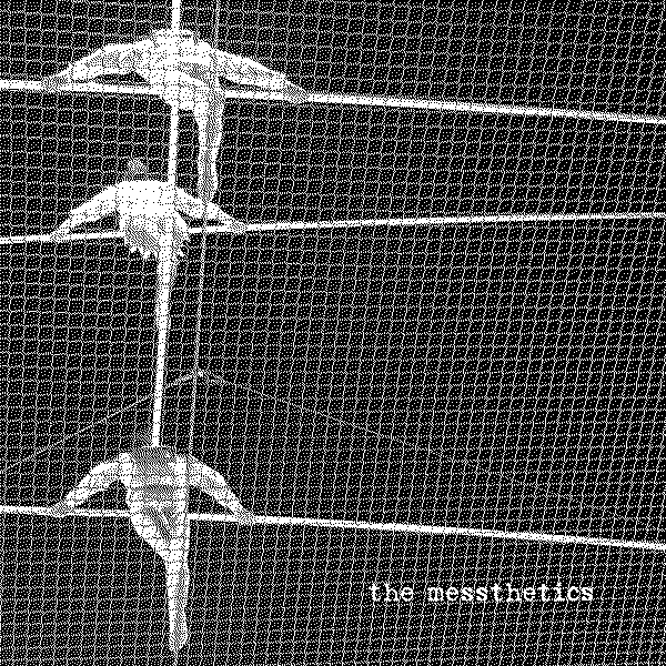 The Messthetics The Messthetics