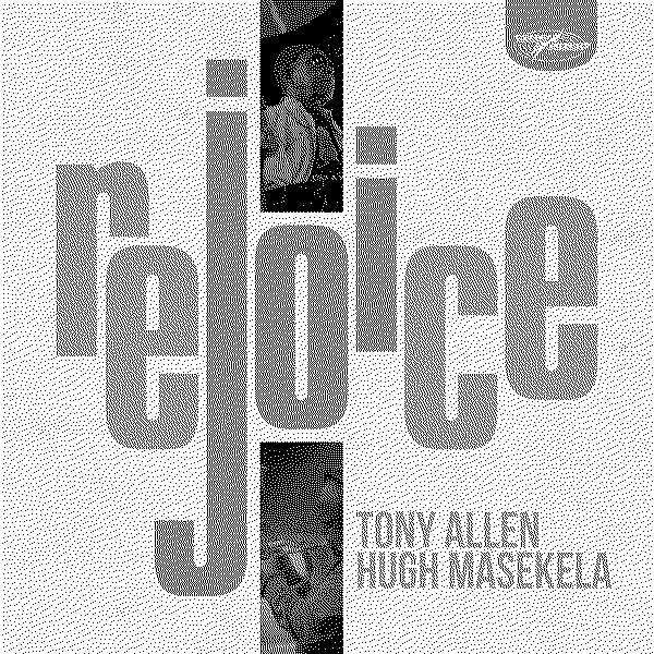 Tony Allen Rejoice